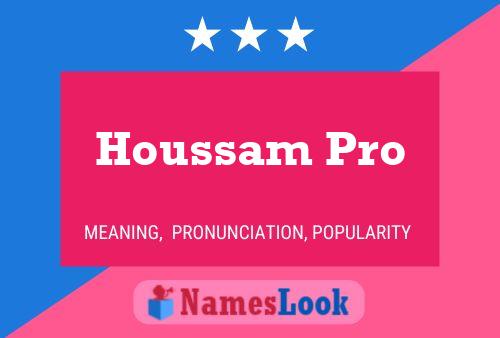 Póster del nombre Houssam Pro