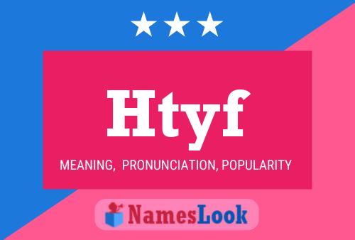 Póster del nombre Htyf