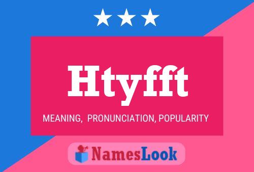 Póster del nombre Htyfft