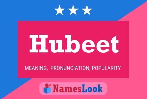 Póster del nombre Hubeet