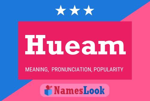 Póster del nombre Hueam