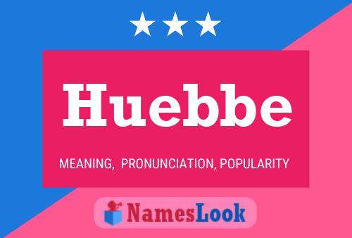 Póster del nombre Huebbe