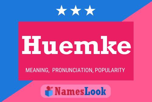 Póster del nombre Huemke