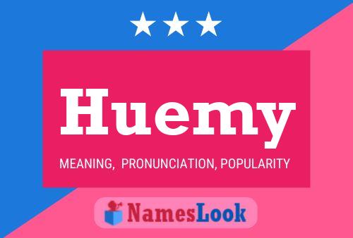 Póster del nombre Huemy