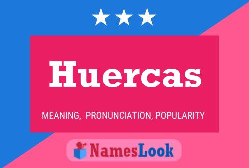 Póster del nombre Huercas