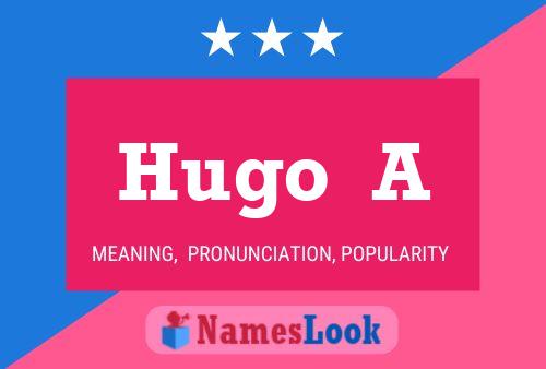 Póster del nombre Hugo  A