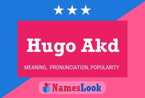 Póster del nombre Hugo Akd