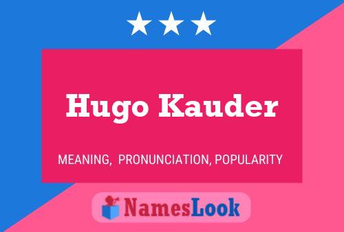 Póster del nombre Hugo Kauder