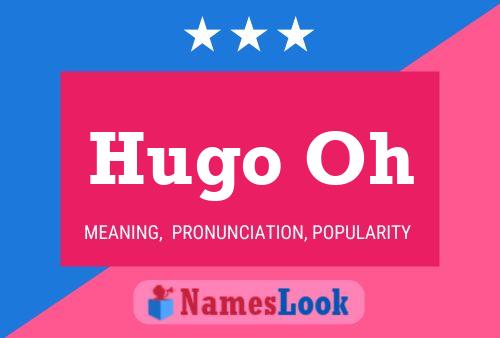 Póster del nombre Hugo Oh