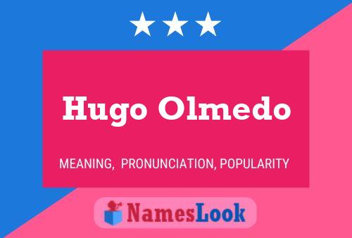 Póster del nombre Hugo Olmedo