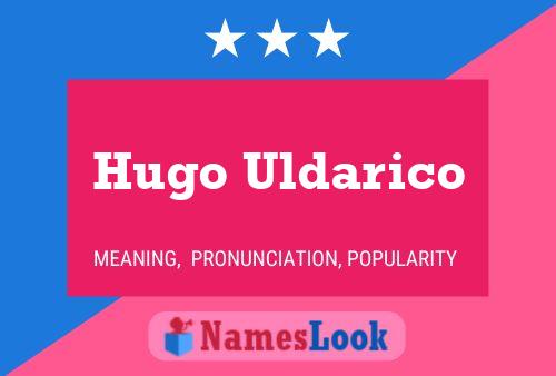 Póster del nombre Hugo Uldarico