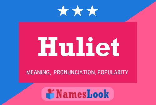 Póster del nombre Huliet