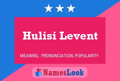 Póster del nombre Hulisi Levent