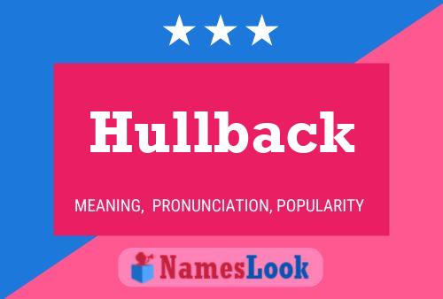 Póster del nombre Hullback