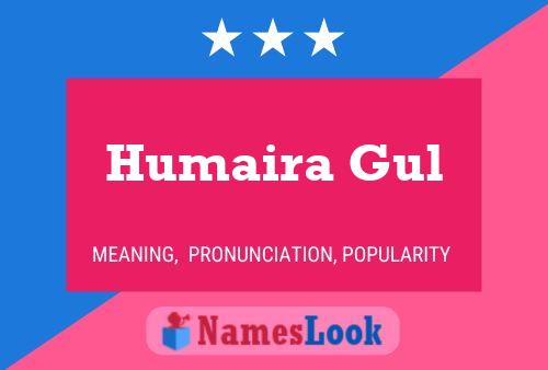 Póster del nombre Humaira Gul