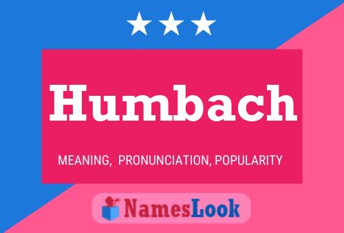 Póster del nombre Humbach