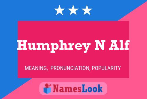 Póster del nombre Humphrey N Alf