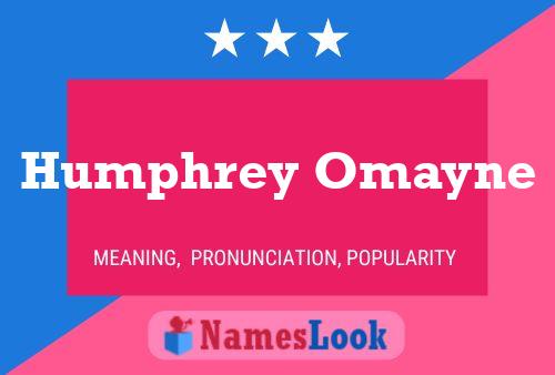 Póster del nombre Humphrey Omayne