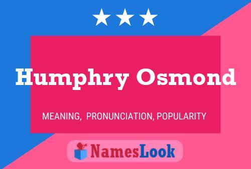 Póster del nombre Humphry Osmond