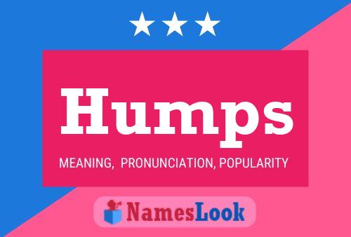 Póster del nombre Humps