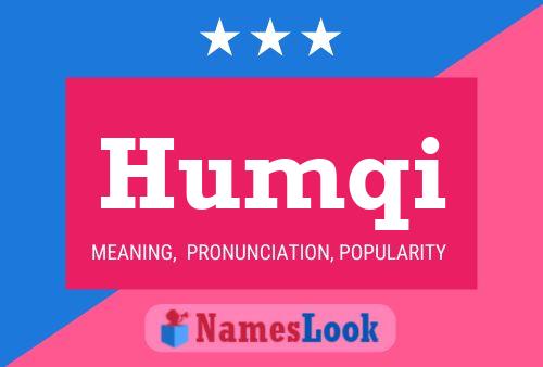 Póster del nombre Humqi