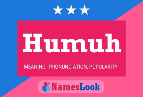 Póster del nombre Humuh