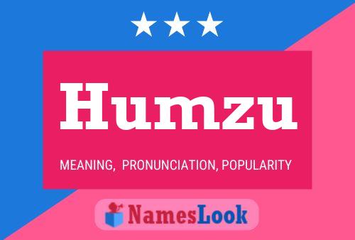 Póster del nombre Humzu