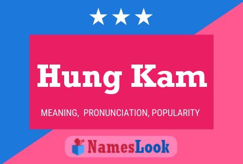 Póster del nombre Hung Kam