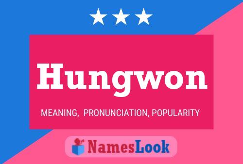 Póster del nombre Hungwon