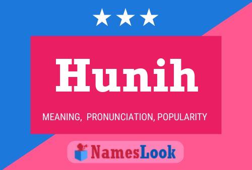 Póster del nombre Hunih