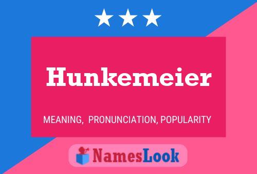 Póster del nombre Hunkemeier