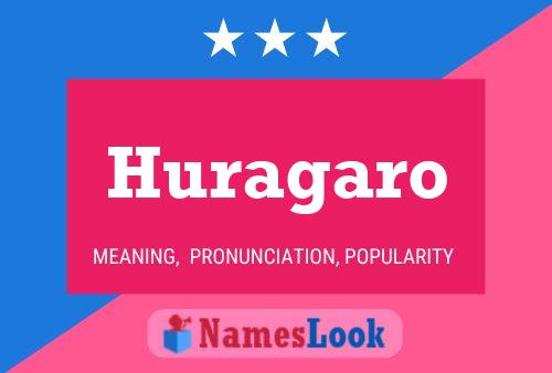 Póster del nombre Huragaro