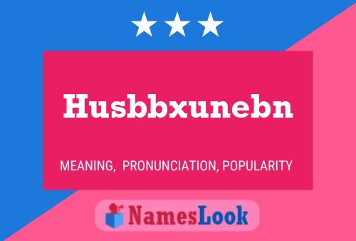 Póster del nombre Husbbxunebn