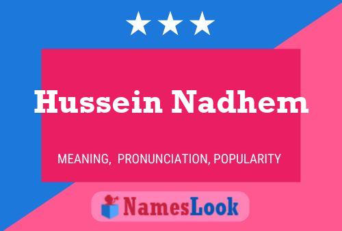 Póster del nombre Hussein Nadhem