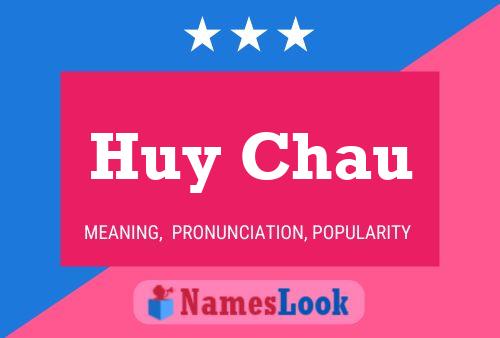 Póster del nombre Huy Chau