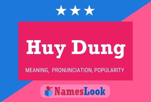 Póster del nombre Huy Dung