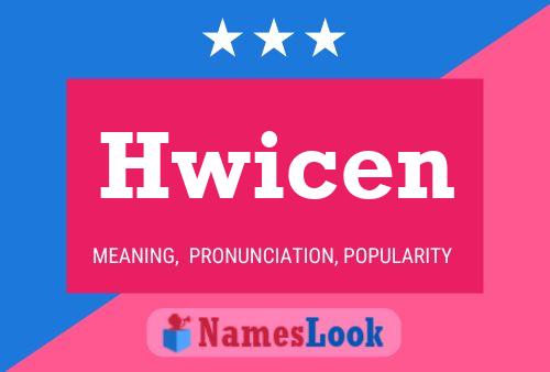 Póster del nombre Hwicen