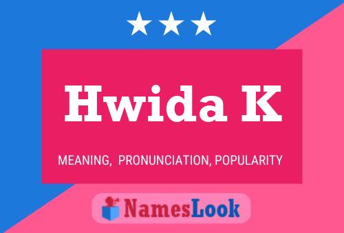 Póster del nombre Hwida K