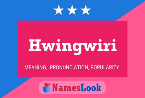 Póster del nombre Hwingwiri