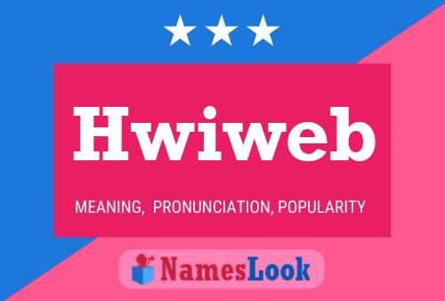 Póster del nombre Hwiweb