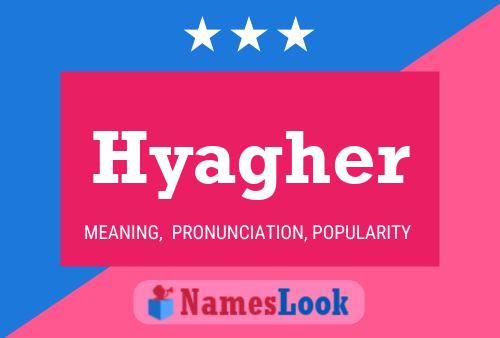 Póster del nombre Hyagher