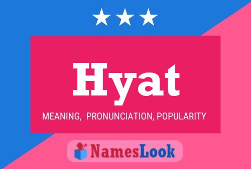 Póster del nombre Hyat