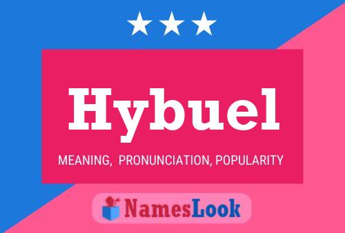 Póster del nombre Hybuel