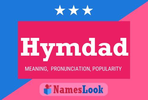 Póster del nombre Hymdad