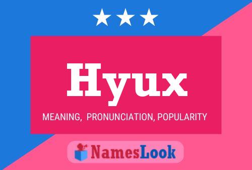 Póster del nombre Hyux