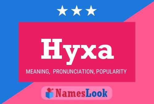 Póster del nombre Hyxa