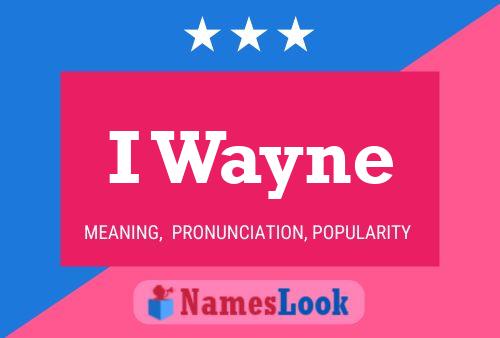 Póster del nombre I Wayne