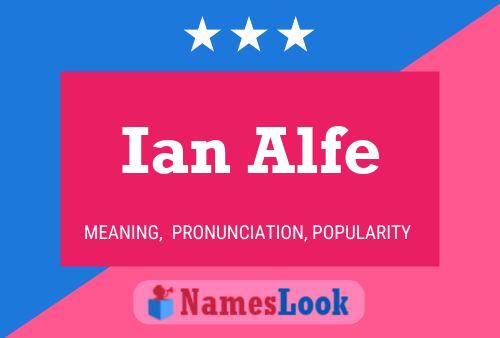 Póster del nombre Ian Alfe