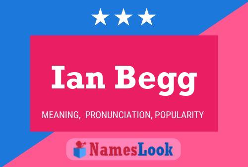 Póster del nombre Ian Begg