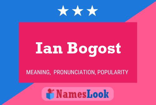 Póster del nombre Ian Bogost